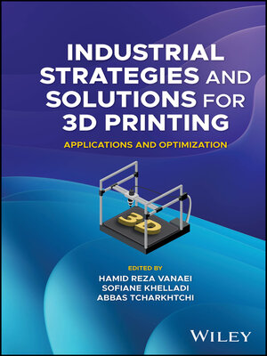 cover image of Industrial Strategies and Solutions for 3D Printing